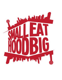 SMALL HOOD EAT BIG logo