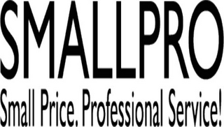 SMALLPRO SMALL PRICE. PROFESSIONAL SERVICE! logo