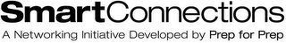 SMART CONNECTIONS A NETWORKING INITIATIVE DEVELOPED BY PREP FOR PREP logo