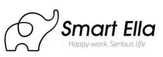 SMART ELLA HAPPY WORK, SERIOUS LIFE logo