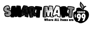 SMART MART WHERE ALL ITEMS ARE UNDER $99 logo