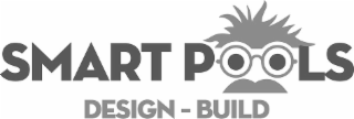 SMART POOLS DESIGN - BUILD