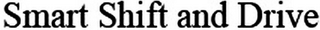 SMART SHIFT AND DRIVE logo