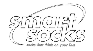 SMART SOCKS SOCKS THAT THINK ON YOUR FEET