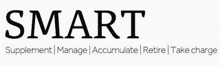 SMART SUPPLEMENT MANAGE ACCUMULATE RETIRE TAKE CHARGE logo