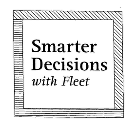 SMARTER DECISIONS WITH FLEET logo