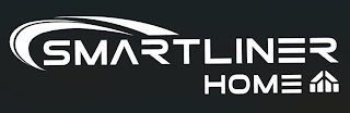 SMARTLINER HOME