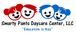 SMARTY PANTS DAYCARE CENTERS, LLC "EDUCATION IS THE KEY" logo