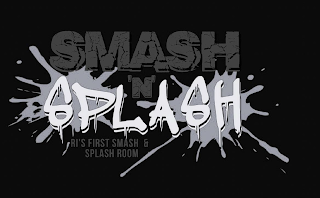 SMASH 'N' SPLASH RI'S FIRST SMASH & SPLASH ROOM