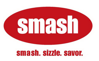 SMASH SMASH. SIZZLE. SAVOR. logo