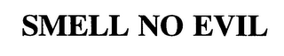 SMELL NO EVIL logo