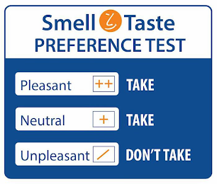 SMELL TASTE PREFERENCE TEST, PLEASANT, NEUTRAL, UNPLEASANT, TAKE, TAKE DON'T TAKE logo