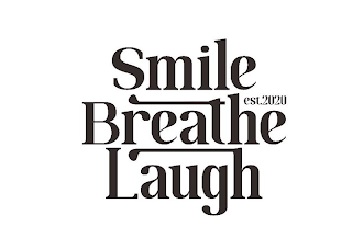 SMILE BREATHE LAUGH EST. 2020 logo