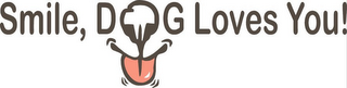 SMILE, DOG LOVES YOU! logo