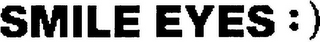 SMILE EYES :) logo