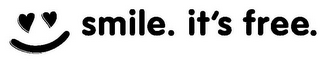 SMILE. IT'S FREE. logo