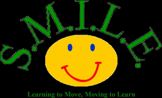 S.M.I.L.E. LEARNING TO MOVE. MOVING TO LEARN logo