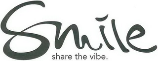 SMILE SHARE THE VIBE. logo