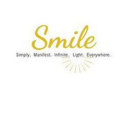 SMILE SIMPLY. MANIFEST. INFINTE. LIGHT. EVERYWHERE. logo