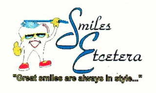 SMILES ETCETERA "GREAT SMILES ARE ALWAYS IN STYLE..." logo