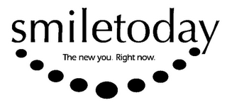 SMILETODAY THE NEW YOU. RIGHT NOW. logo