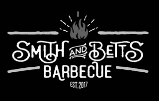 SMITH AND BETTS BARBECUE EST. 2017 logo