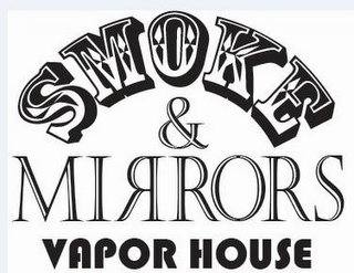 SMOKE & MIRRORS VAPOR HOUSE logo
