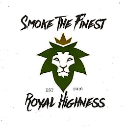 SMOKE THE FINEST ROYAL HIGHNESS EST 2016 logo