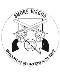 SMOKE WAGON HC BIBAMUS MORIENDUM EST logo