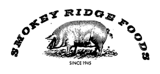 SMOKEY RIDGE FOODS SINCE 1945 logo
