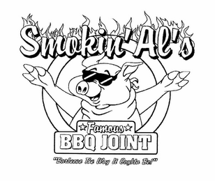 SMOKIN' AL'S FAMOUS BBQ JOINT "BARBECUE THE WAY IT OUGHTA BE!" logo