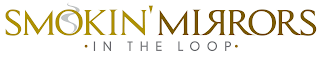 SMOKIN MIRRORS · IN THE LOOP · logo