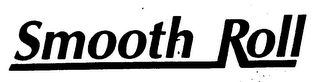 SMOOTH ROLL logo