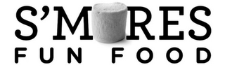 S'MORES FUN FOOD logo