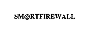 SM@RTFIREWALL