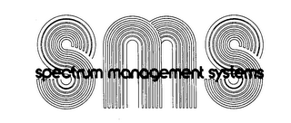 SMS SPECTRUM MANAGEMENT SYSTEMS