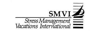 SMVI STRESS MANAGEMENT VACATIONS INTERNATIONAL logo