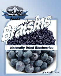 SNACK PACK FOODS, BRAISINS, NATURALLY DRIED BLUEBERRIES, NO ADDITIVES logo