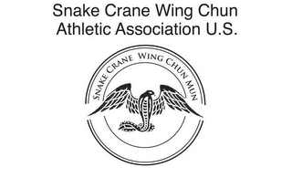 SNAKE CRANE WING CHUN MUN SNAKE CRANE WING CHUN ATHLETIC ASSOCIATION U.S. logo