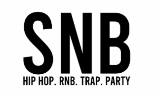 SNB HIP HOP. RNB. TRAP. PARTY