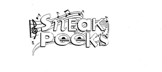 SNEAK PEEKS