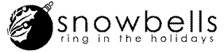 SNOWBELLS RING IN THE HOLIDAYS logo