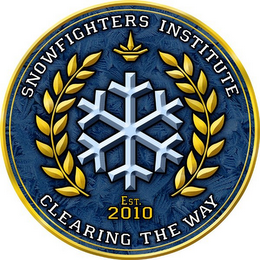 SNOWFIGHTERS INSTITUTE CLEARING THE WAY EST. 2010 logo