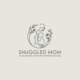 SNUGGLED MOM YOU ARE YOUR BABY'S COMFORT. BE COMFORTABLE FOR YOUR BABY. logo