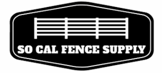 SO CAL FENCE SUPPLY