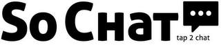 SO CHAT TAP 2 CHAT logo
