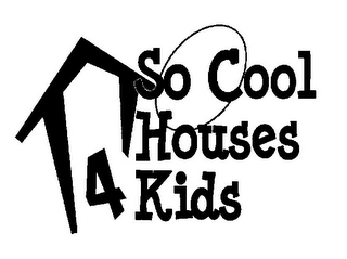 SO COOL HOUSES 4 KIDS logo