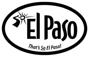 SO EL PASO, THAT'S SO EL PASO! logo