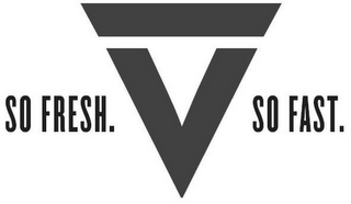 SO FRESH. V SO FAST. logo