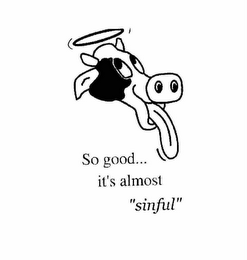 SO GOOD... IT'S ALMOST "SINFUL" logo
